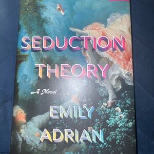 Seduction Theory by Emily Adrian****FINAL MARKDOWN****
